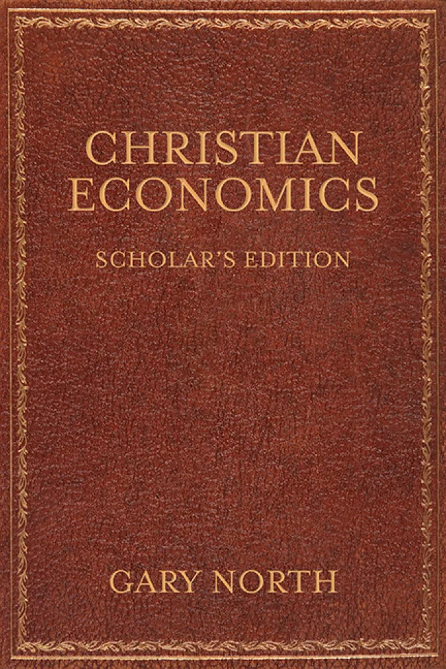 Christian Economics by Gary North